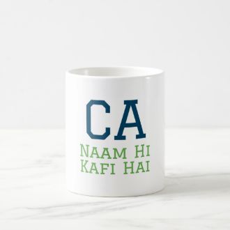 Mug For Chartered Accountant - CA Naam Hi Kafi Hai